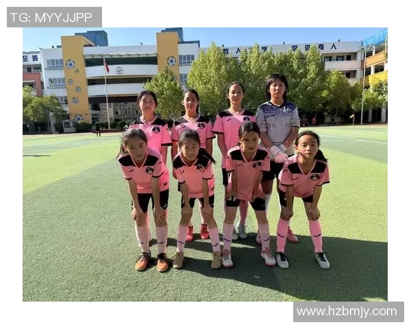 小学女子足球训练提升团队合作与个人技能的全面发展之路